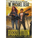 Dissolution: The Wyoming Chronicles Book One: The Wyoming Chronicles