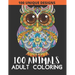 100 animals: Adult Coloring with Lions, Elephants, Owls, Fish, butterfly, tiger, Dogs, Cats, and Many More!