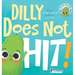 Dilly Does Not Hit!: A Read-Aloud Toddler Guide About Hitting (Ages 2-4)