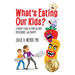 What's Eating Our Kids?