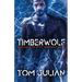 Timberwolf: Book One in the Spy-fi 'Timberwolf' Series