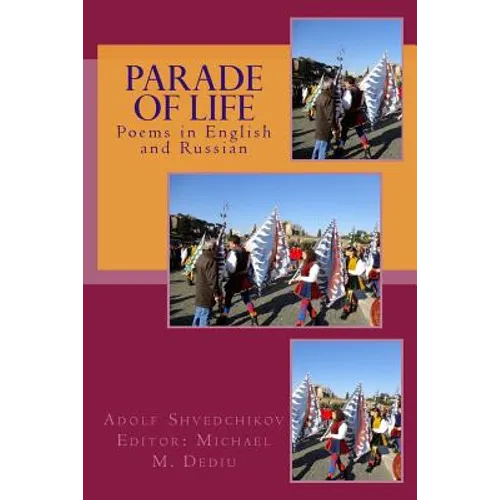Parade of Life: Poems in English and Russian
