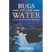 Bugs on The Water