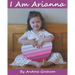 I Am Arianna