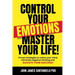 Control Your Emotions, Master Your Life!