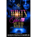 What's This Hood Luv Got To Do With It: An African American Romance