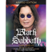Black Sabbath: Revised to Include the 'Back to the Beginning' Concert and Ozzy's Final Farewell