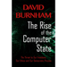 The Rise of the Computer State: The Threat to Our Freedoms, Our Ethics and Our Democratic Process