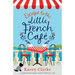 Escape to the Little French Cafe: A laugh out loud romantic comedy to fall in love with