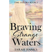 Braving Strange Waters