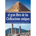 El gran libro de las civilizaciones antiguas