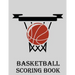 Basketball Scoring Book: 50 Game Scorebook for Basketball Games - Scoring by Half