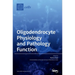 Oligodendrocyte Physiology and Pathology Function