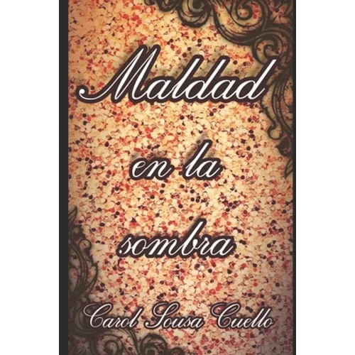 Maldad en la sombra
