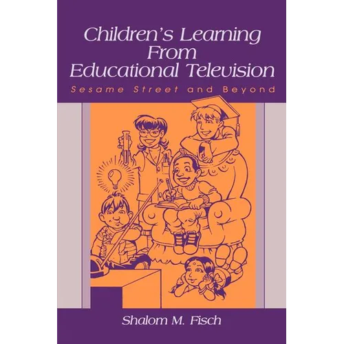 Children's Learning from Educational Television: Sesame Street and Beyond