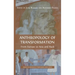 Anthropology of Transformation: From Europe to Asia and Back