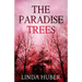 The Paradise Trees