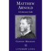Matthew Arnold: A Literary Life