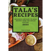 Tala's Recipes 2022: Delicious and Easy to Make Recipes from the Indian Culture