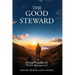 The Good Steward: Biblical Principles of Wealth Management