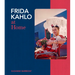 Frida Kahlo at Home