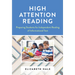 High Attention Reading: Preparing Students for Independent Reading of Informational Text