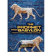 The Prophet From Babylon: Understanding The Book Of Daniel