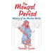 The Mongol Period: History of the Muslim World