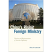 China's Rising Foreign Ministry: Practices and Representations of Assertive Diplomacy