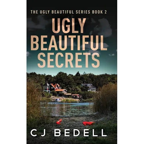 Ugly Beautiful Secrets