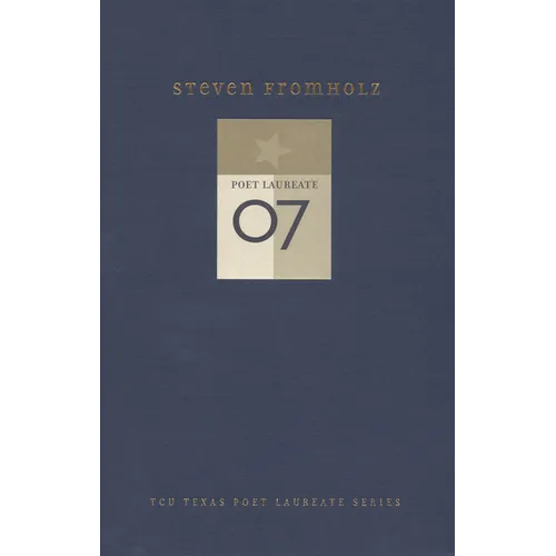 Steven Fromholz: New and Selected Poems