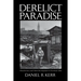 Derelict Paradise: Homelessness and Urban Development in Cleveland, Ohio