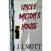 Uncle Milton's House