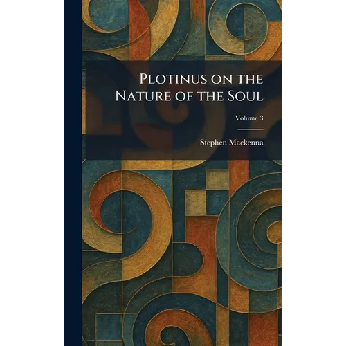 Plotinus on the Nature of the Soul