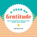 A Year of Gratitude: Daily Moments of Reflection, Grace, and Thanks
