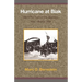 Hurricane at Biak: MacArthur Against the Japanese, May-August 1944