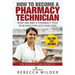 How to Become a Pharmacy Technician: How I became a Pharmacy Tech in 90 Days For Less Than $500