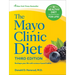 The Mayo Clinic Diet, 3rd Edition: Reshape Your Life with Science-Based Habits