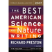 The Best American Science and Nature Writing