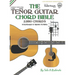 The Tenor Guitar Chord Bible: Standard and Irish Tuning 2,880 Chords