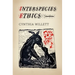 Interspecies Ethics