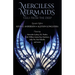 Merciless Mermaids: Tails from the Deep