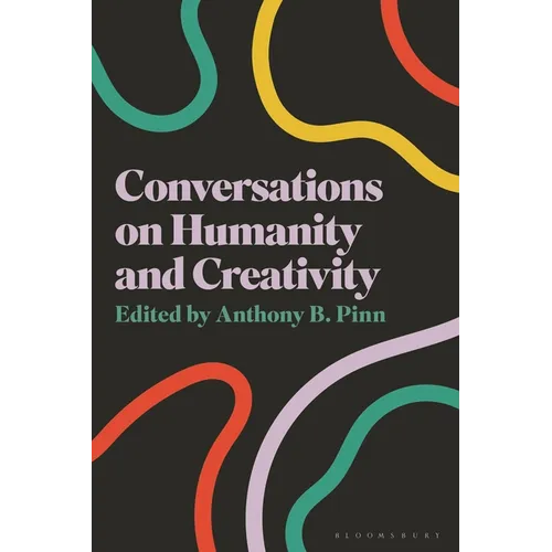 Conversations on Humanity and Creativity