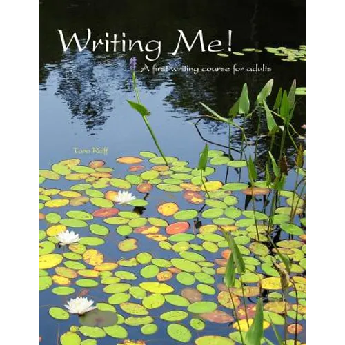 Writing Me! A first writing course for adults