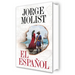 El Español / The Spaniard