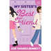 My Sister's Best Friend
