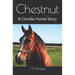 Chestnut: A Corolla Horse Story