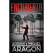 Encubierto: Una aventura de acción y suspense