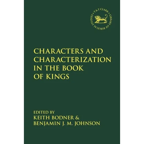 Characters and Characterization in the Book of Kings