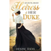 An Outlawed Heiress and Her Duke: A Historical Western Romance